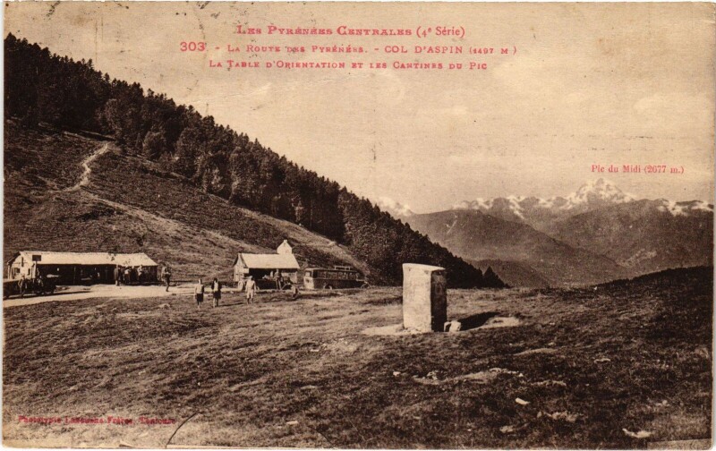Carte postale ancienne Pyrénées Col d'Apin Table d'Orientation