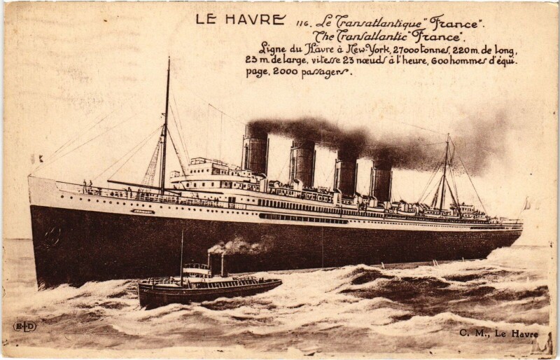 Carte postale ancienne Le Havre Transatlantique France Ships au Havre