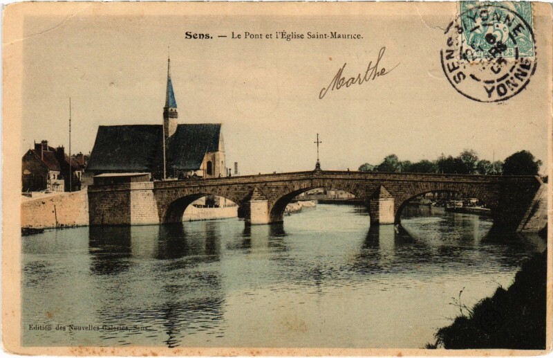 Carte postale ancienne Sens Le Pont et Eglise Saint-Maurice