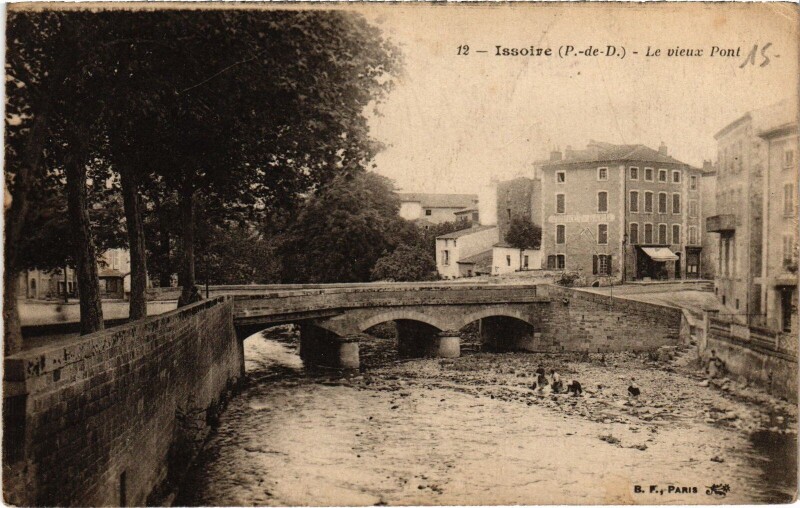 Carte postale ancienne Issoire Vieux Pont à Issoire