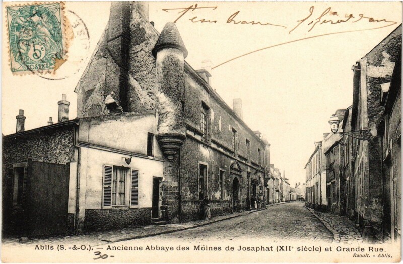 Carte postale ancienne Ablis Abbaye des MOines de Josaphat grande Rue à Ablis
