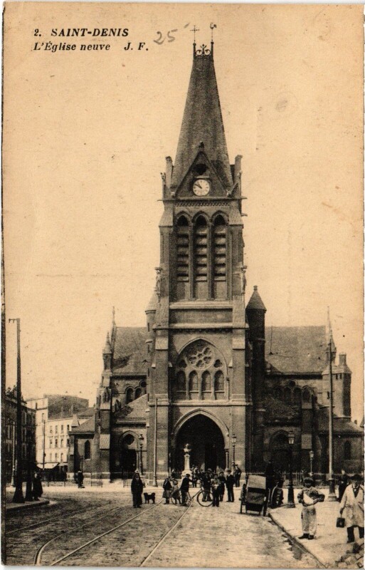 Carte postale ancienne Saint-Denis Eglise neuve à Saint-Denis