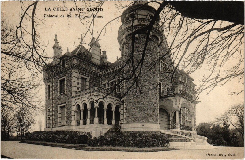 Carte postale ancienne La Celle-Saint-Cloud Chateau de M. Edmond Blanc à La Celle-Saint-Cloud