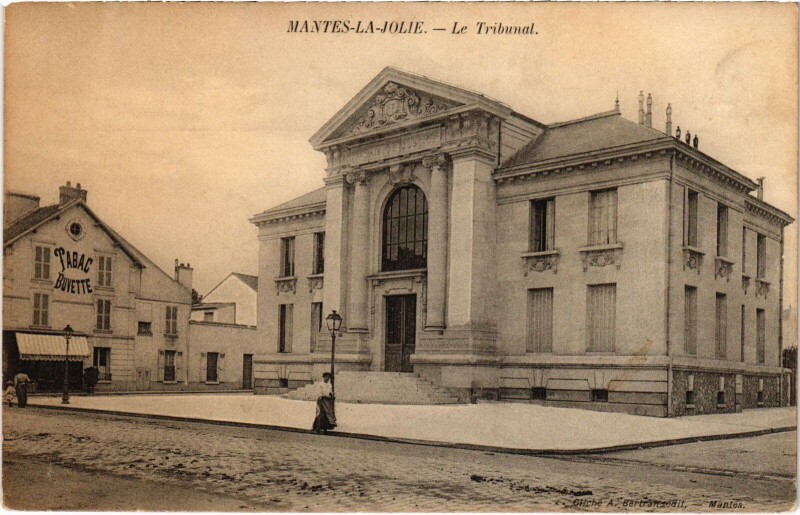 Carte postale ancienne Mantes-la-Jolie Le Tribunal à Mantes-la-Jolie