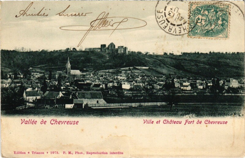 Carte postale ancienne Chevreuse Ville et Chateau à Chevreuse