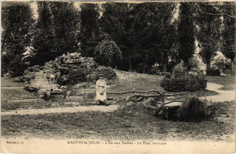 Carte postale ancienne Mantes-la-Jolie Ile-aux-Dames - Pont Rustique à Mantes-la-Jolie