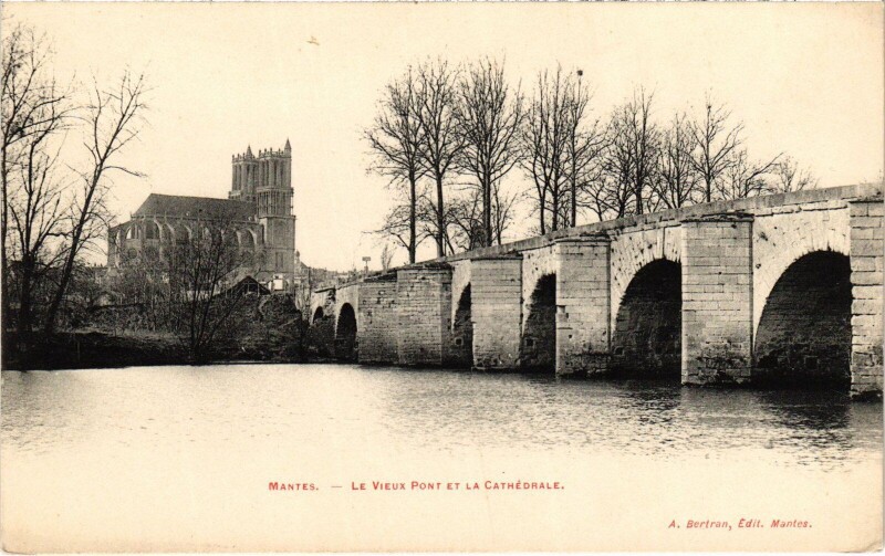 Carte postale ancienne Mantes-la-Jolie Vieux Pont - Cathedrale à Mantes-la-Jolie
