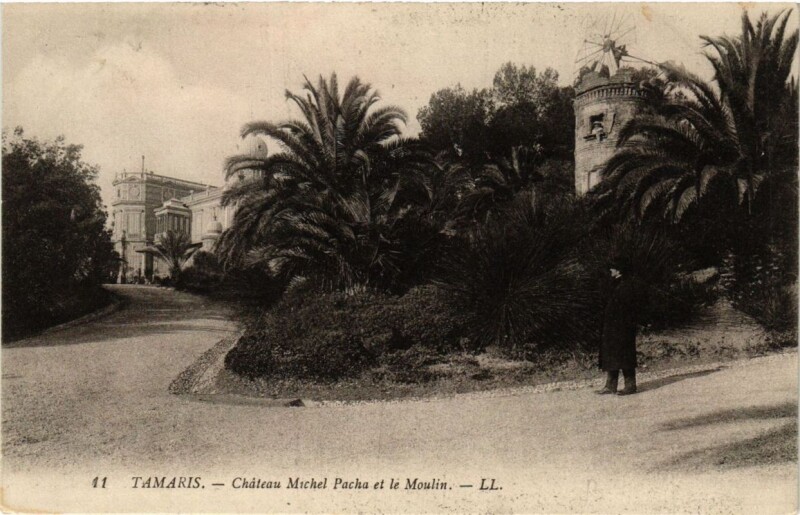 Carte postale ancienne Tamaris Chateau Michel Pacha et le Moulin