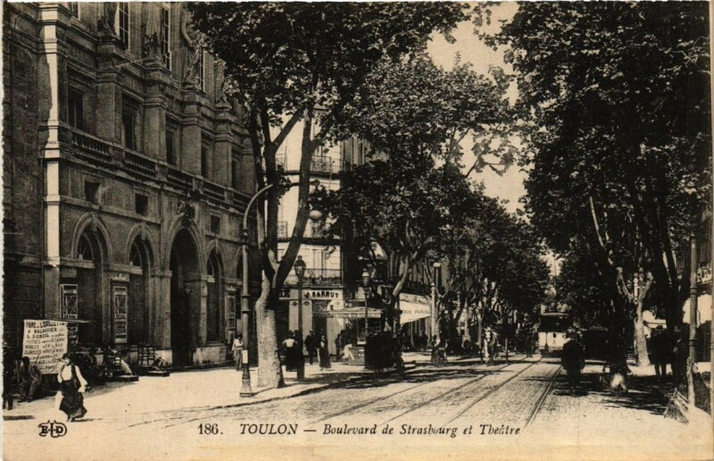 Carte postale ancienne Toulon Boulevard de Strasbourg et Théatre à Toulon