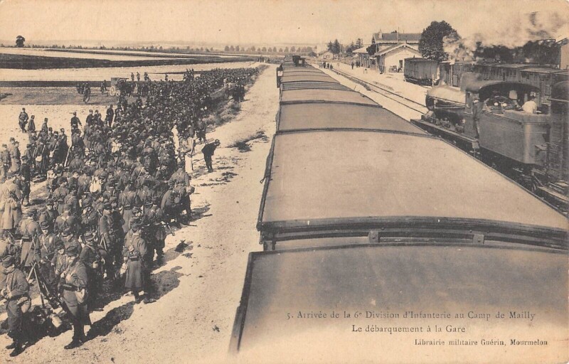 Carte postale ancienne Arrivee De La 6e Division D'Infanterie Au Camp De Mailly - Debarquement
