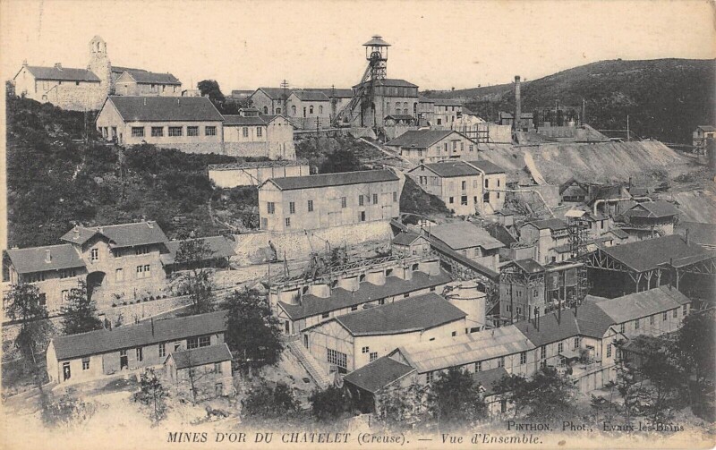 Carte postale ancienne Mines D'Or Du Chatelet - Vue D'Ensemble
