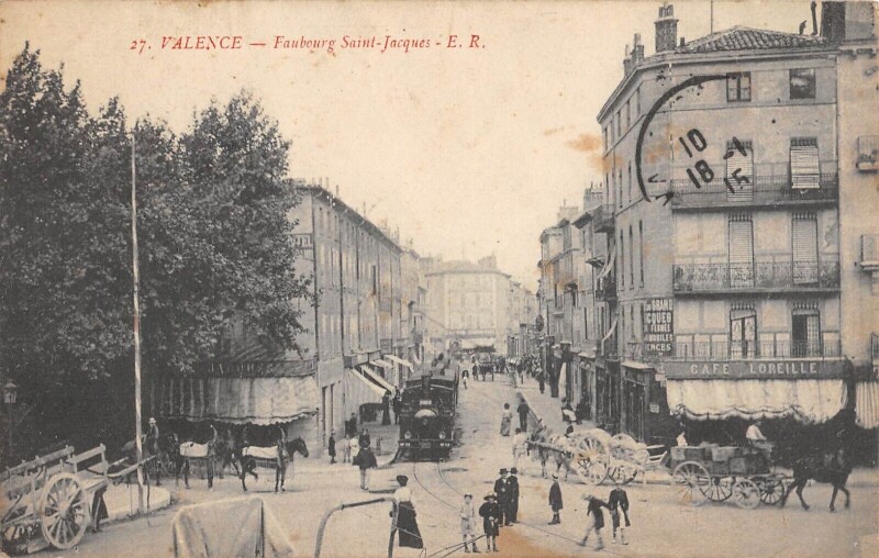 Carte postale ancienne Valence - Faubourg Saint Jacques - Train à Valence