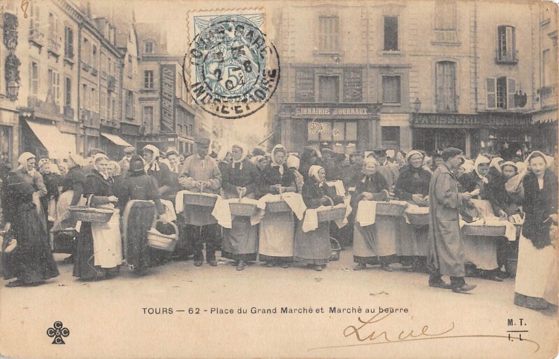 Carte postale ancienne Tours - Place Du Grand Marche Et Marche Au Beurre à Tours