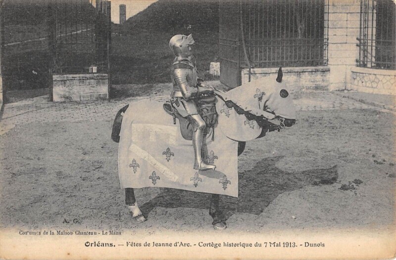 Carte postale ancienne Orleans - Fetes Jeanne D'Arc - Cortege Historique - Dunois