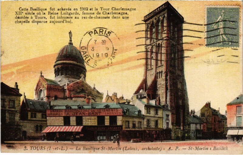 Carte postale ancienne Tours Basilique Saint-Martin Tour Charlemagne à Tours