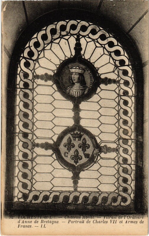 Carte postale ancienne Loches Chateau Royal Portrait de Charles Vii à Loches
