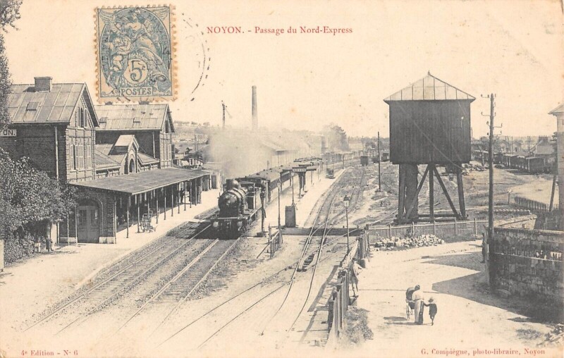 Carte postale ancienne Noyon - Passage Du Nord Express à Noyon