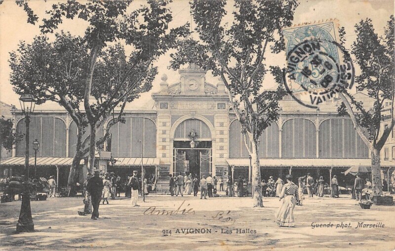Carte postale ancienne Avignon - Les Halles à Avignon
