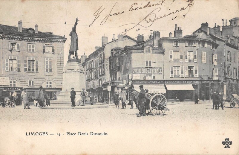 Carte postale ancienne Limoges - Place Denis Dussoubs à Limoges