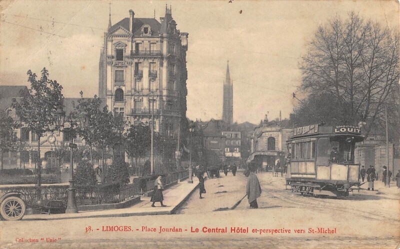 Carte postale ancienne Limoges - Place Jourdan - Le Central Hotel Et Perspective Vers Saint-Michel à Limoges