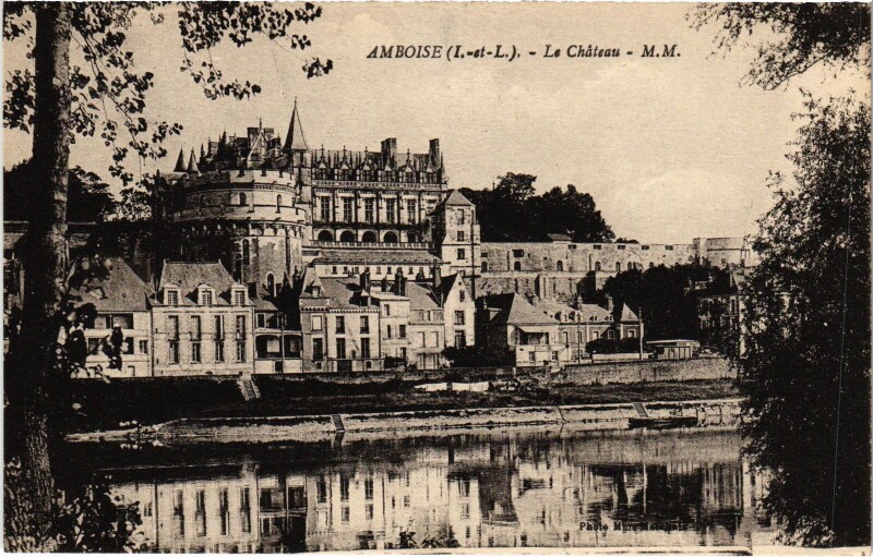 Carte postale ancienne Amboise Le Chateau à Amboise