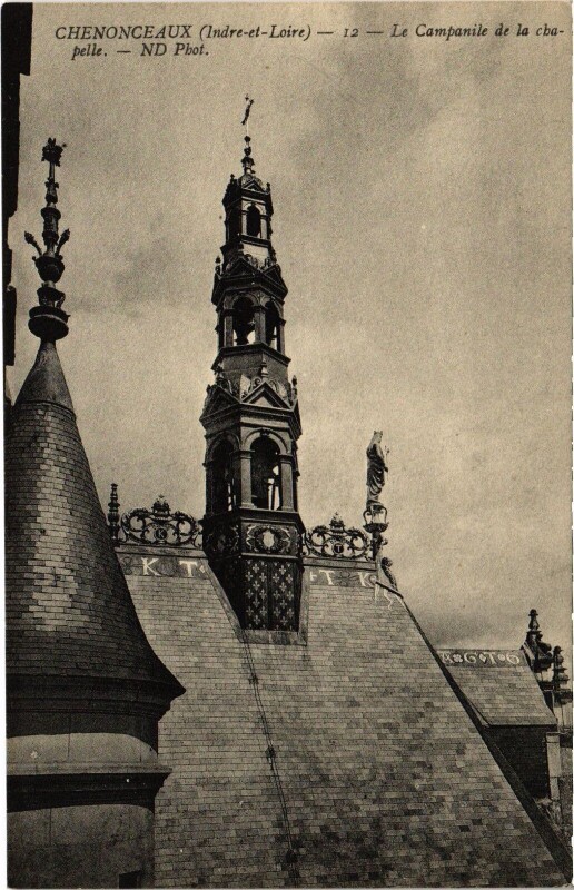 Carte postale ancienne Chenonceaux Campanile de la Chapelle à Chenonceaux