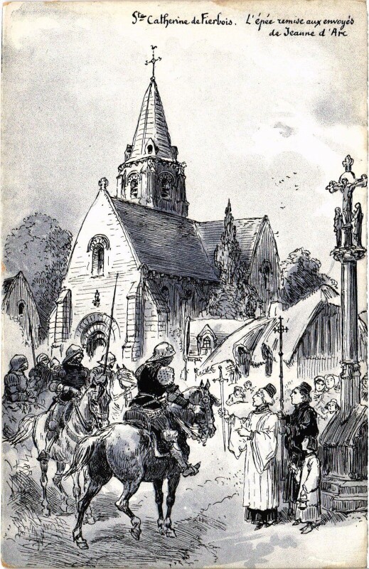 Carte postale ancienne Sainte-Catherine-de-Fierbois Jeanne d'Arc à Sainte-Catherine-de-Fierbois