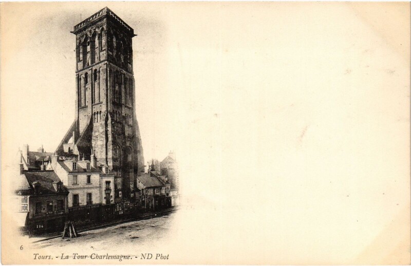 Carte postale ancienne Tours Tour Charlemagne - Eglise Saint-Martin à Tours