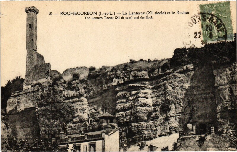 Carte postale ancienne Rochecorbon La Lanaterne et le Rocher à Rochecorbon