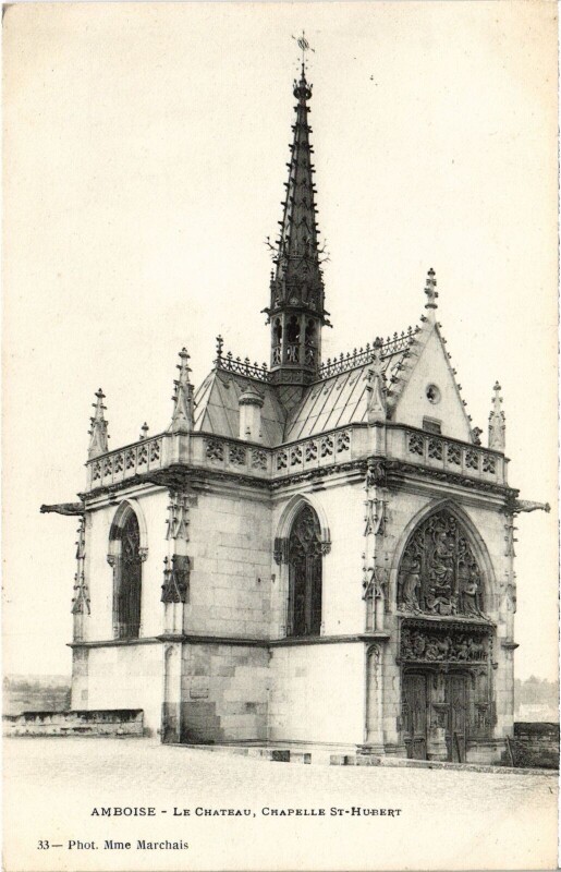 Carte postale ancienne Amboise Chateau - Chapelle Saint-Hubert à Amboise