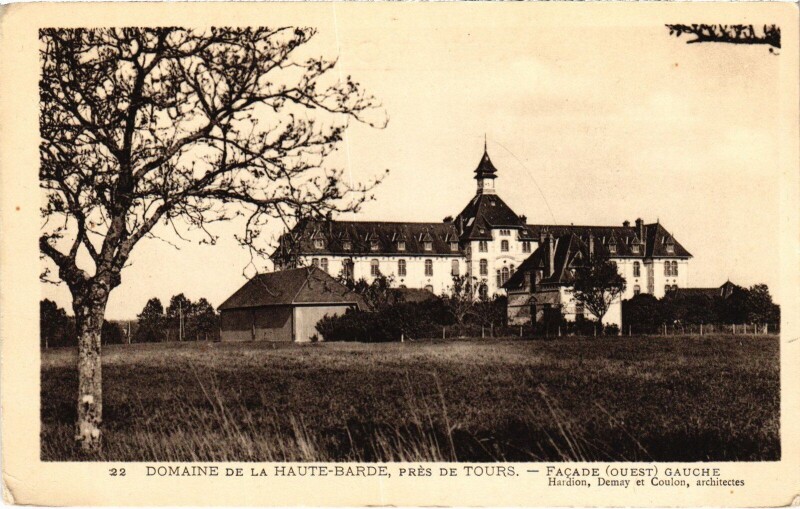 Carte postale ancienne Domaine de la Haute-Barde pres de Tours à Tours