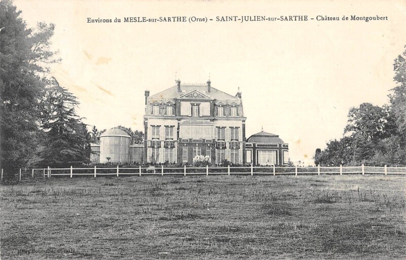 Carte postale ancienne Saint Julien Sur Sarthe - Chateau De Montgoubert à Saint-Julien-sur-Sarthe
