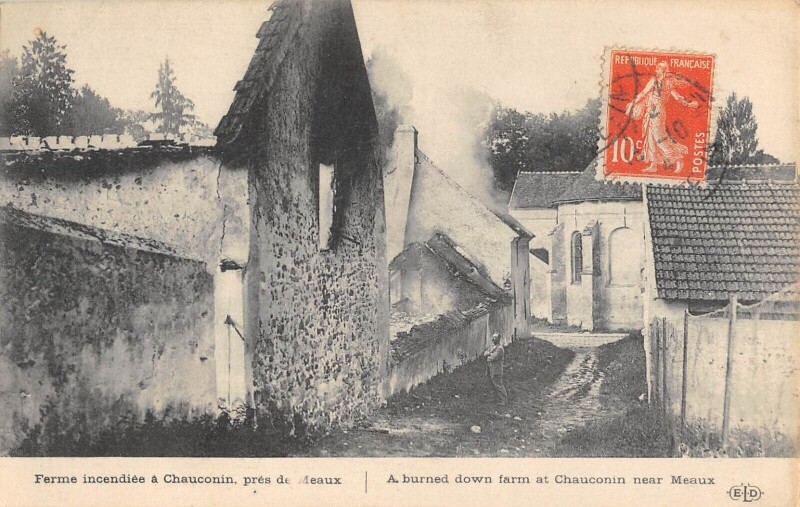 Carte postale ancienne Ferme Incendiee A Chauconin - Pres De Meaux à Meaux