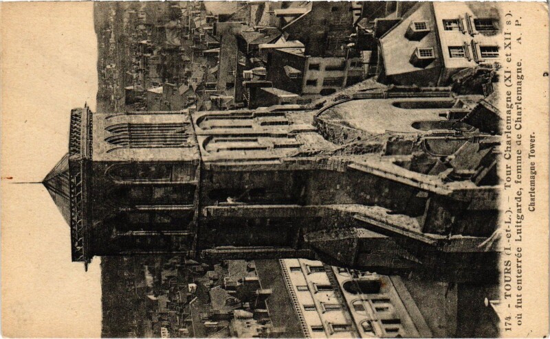 Carte postale ancienne Tours Tour Charlemagne à Tours