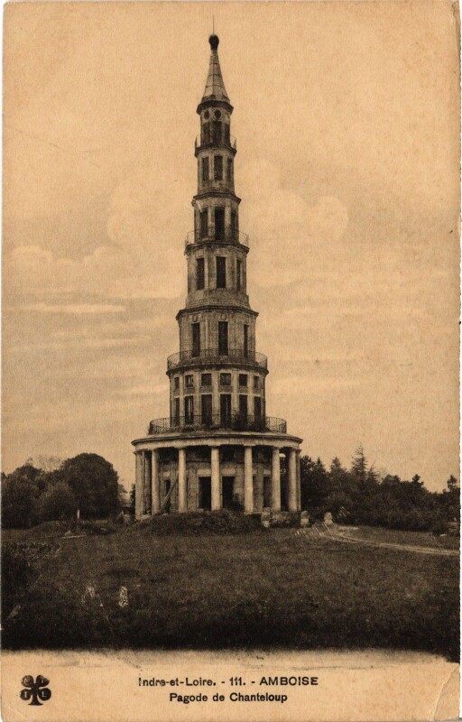 Carte postale ancienne Amboise Pagode de Chanteloup à Amboise