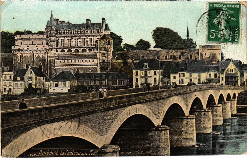Carte postale ancienne Amboise le Pont et le Chateau à Amboise