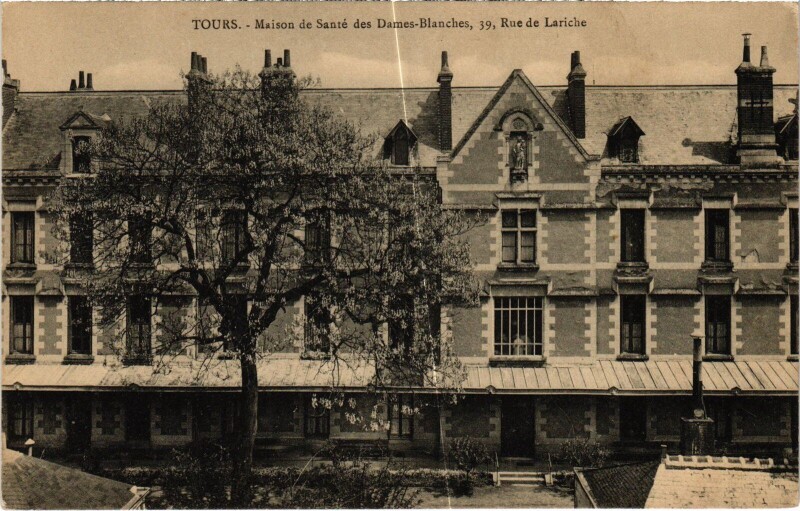 Carte postale ancienne Tours Maison de Sante des Dames Blanches à Tours
