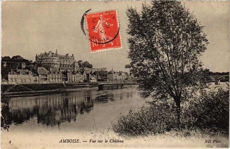 Carte postale ancienne Amboise vue sur le Chateau à Amboise