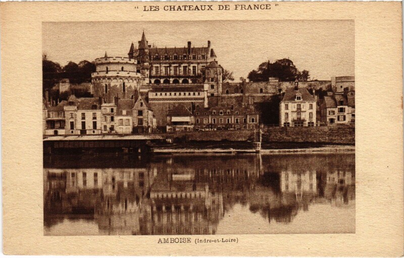 Carte postale ancienne Amboise à Amboise