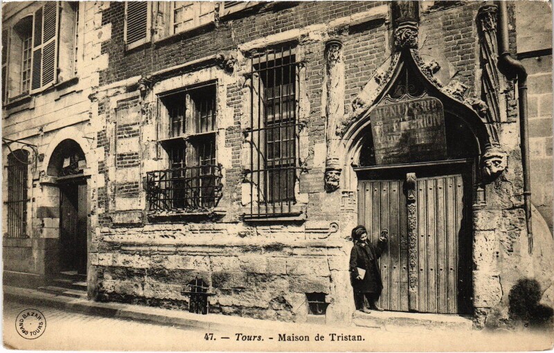 Carte postale ancienne Tours Maison de Tristan l'Ermite à Tours