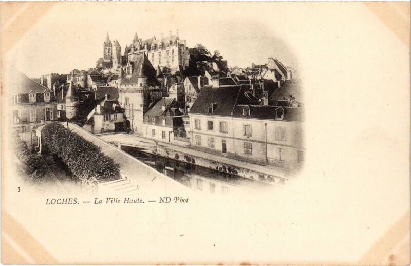 Carte postale ancienne Loches ville haute à Loches
