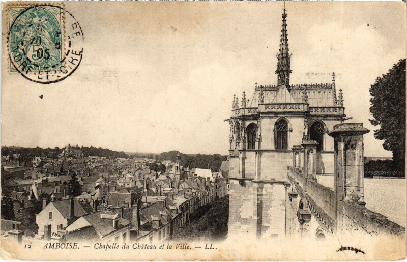 Carte postale ancienne Amboise Chapelle du Chateau à Amboise