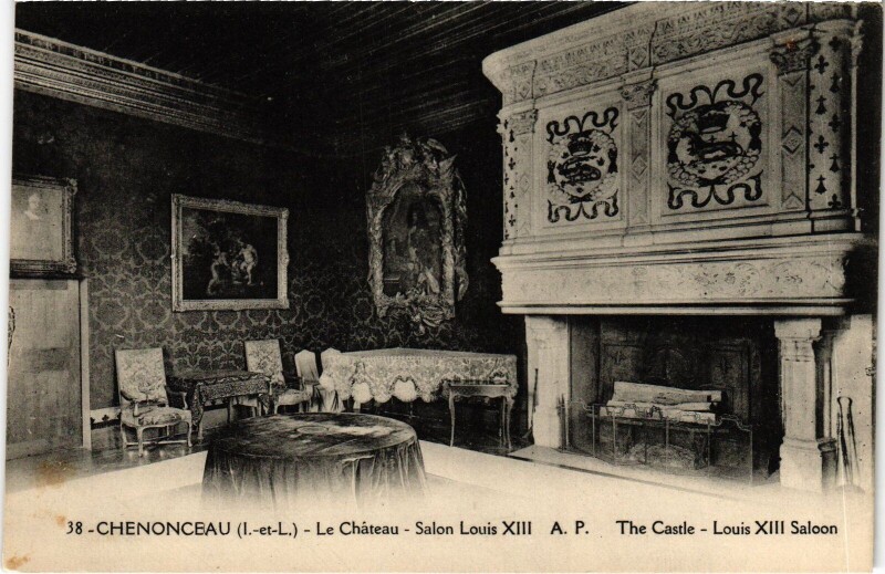 Carte postale ancienne Chenonceaux le Chateau Salon Louis Xiii à Chenonceaux