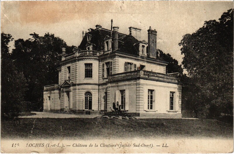 Carte postale ancienne Loches Chateau de la Cloutiere à Loches