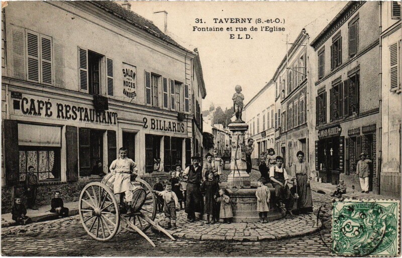 Carte postale ancienne Taverny Fontaine Rue de l'Eglise à Taverny
