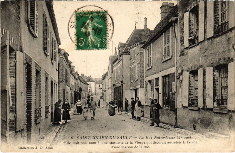 Carte postale ancienne Saint-Julien-du-Sault Rue Notre-Dame à Saint-Julien-du-Sault