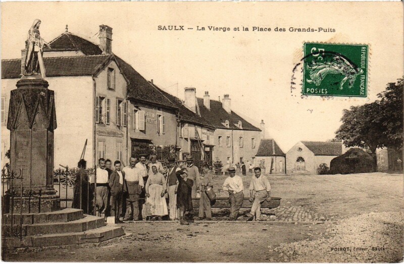 Carte postale ancienne Saulx La Vierge Place des Grands-Puits à Saulx