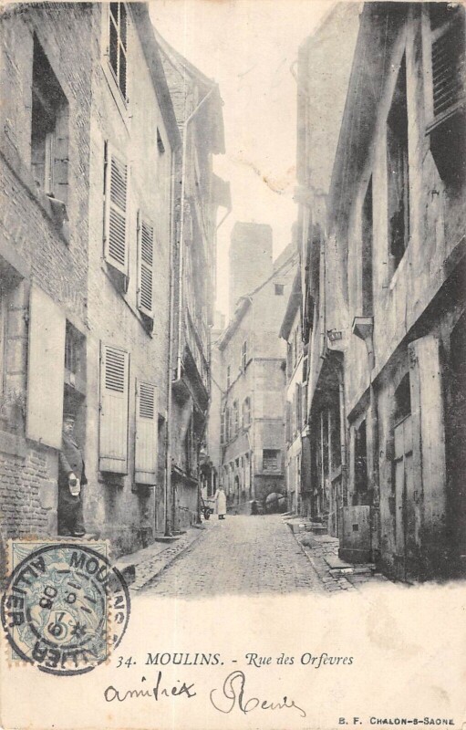 Carte postale ancienne Moulins - Rue Des Orfevres à Moulins