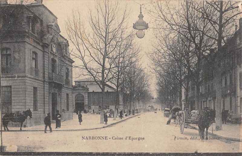 Carte postale ancienne Narbonne - Caisse D'Epargne à Narbonne