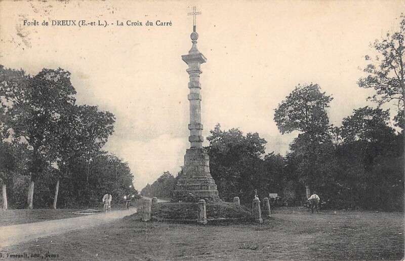 Carte postale ancienne Foret De Dreux - La Croix Du Carre à Dreux